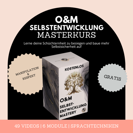 O&M SELBSTENTWICKLUNG MASTERY (GRATIS)